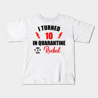 May Birthday Quarantine Shirt, Quarantine 10nd Birthday, I Turned 10 in Quarantine 2020 T-Shirt Kids T-Shirt